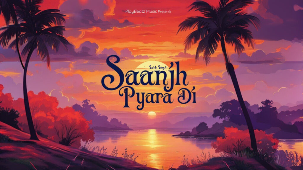 Pali Pyara Saanjh Pyara Di: PlayBeatz Music Released a Soulful Sufi Song - Crystal ...